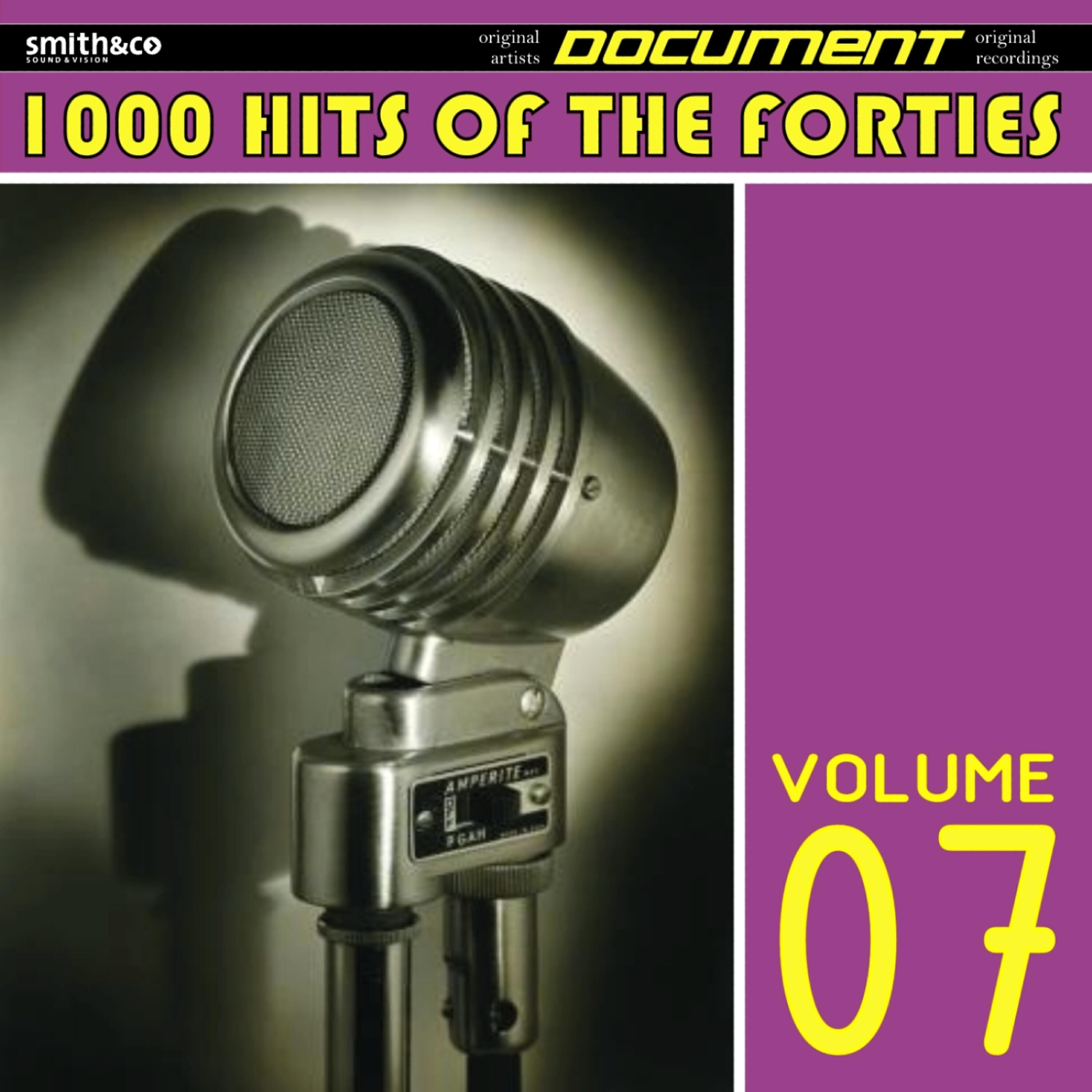Релиз 1000 Hits of the Forties, Volume 7