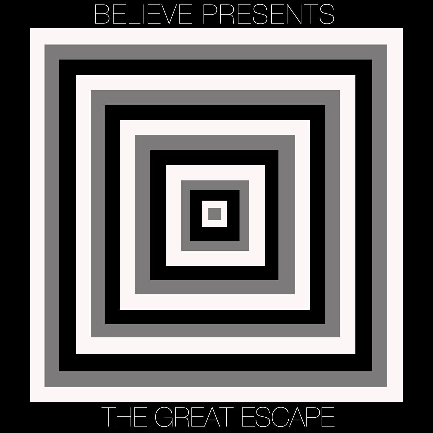 Релиз Believe Presents... The Great Escape