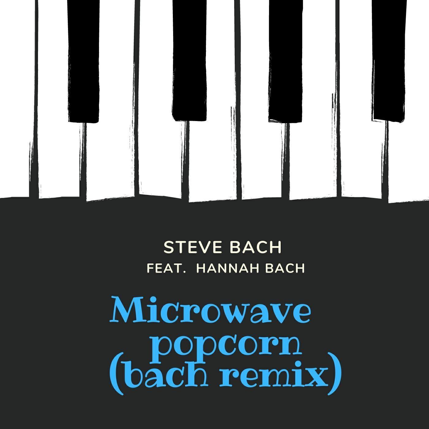 Релиз Microwave Popcorn (Bach Remix)