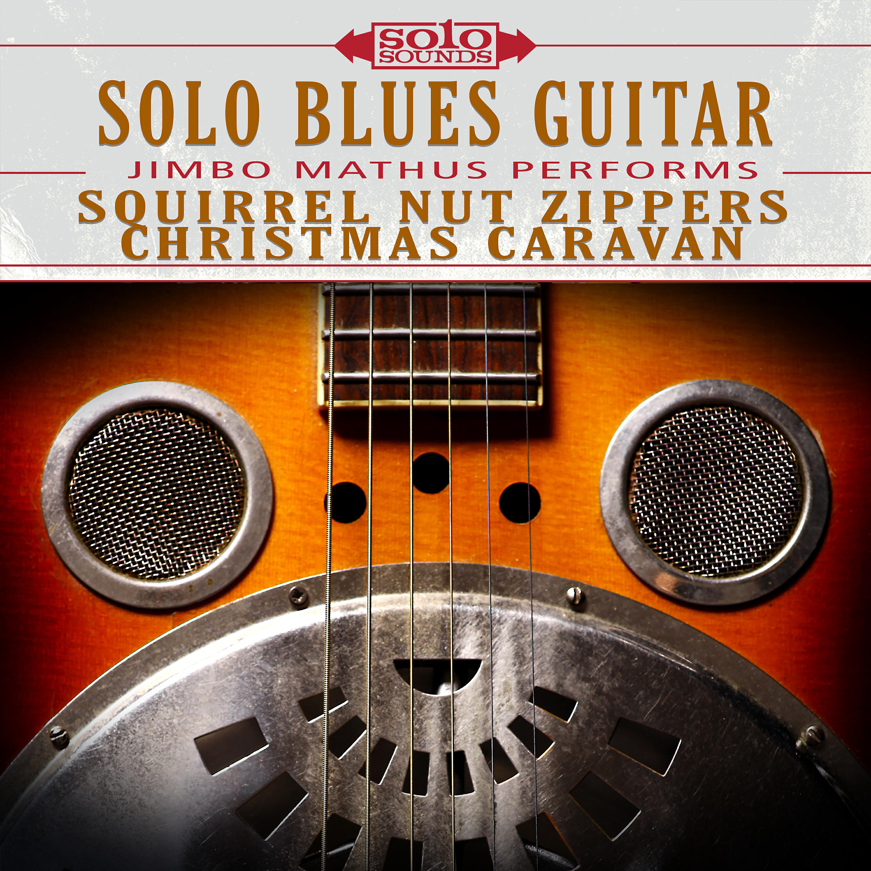 Релиз Solo Blues Guitar: Jimbo Mathus Performs Squirrel Nut Zippers Christmas Caravan