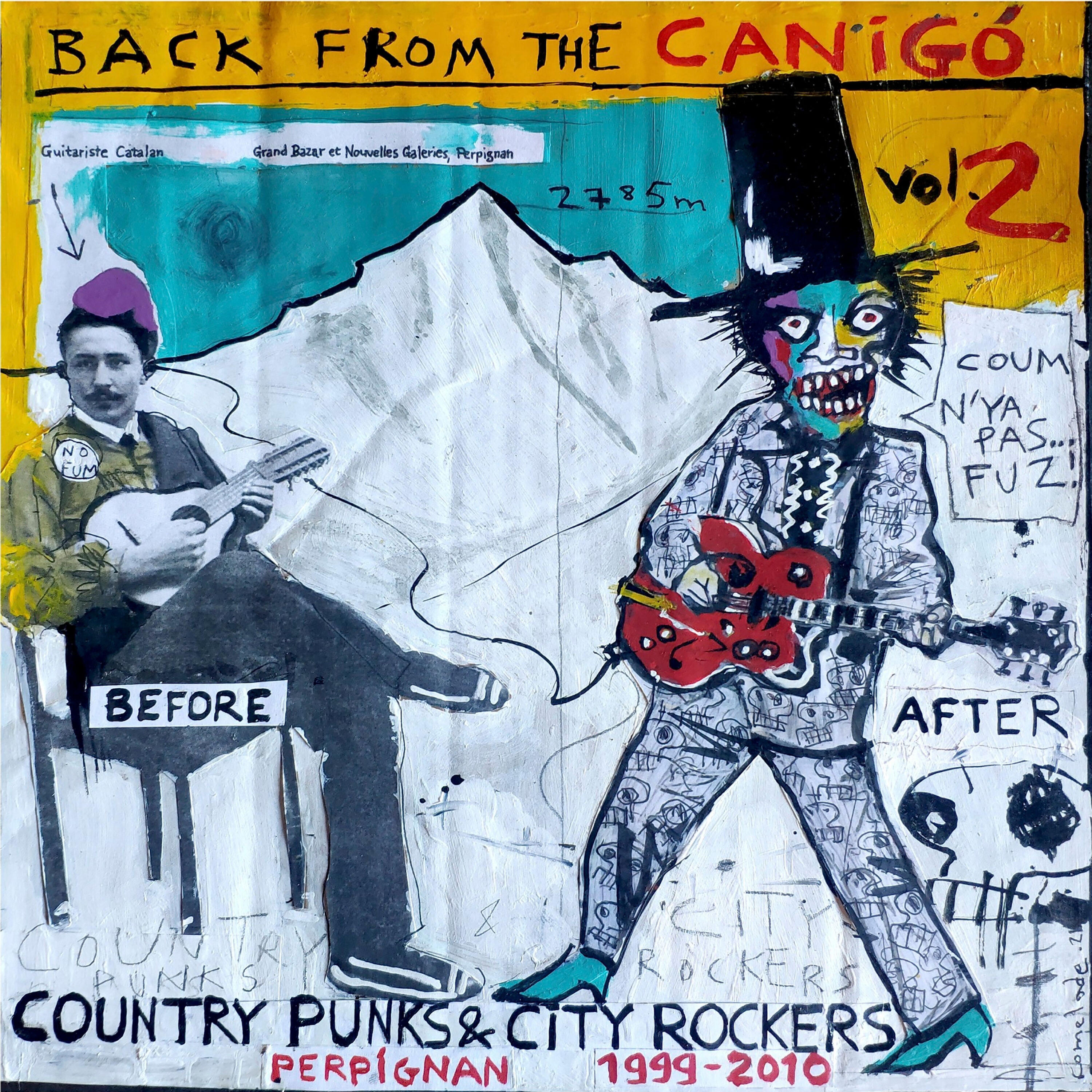 Релиз Back from the Canigó, Vol. 2 - Country Punks & City Rockers Perpignan 1999-2010