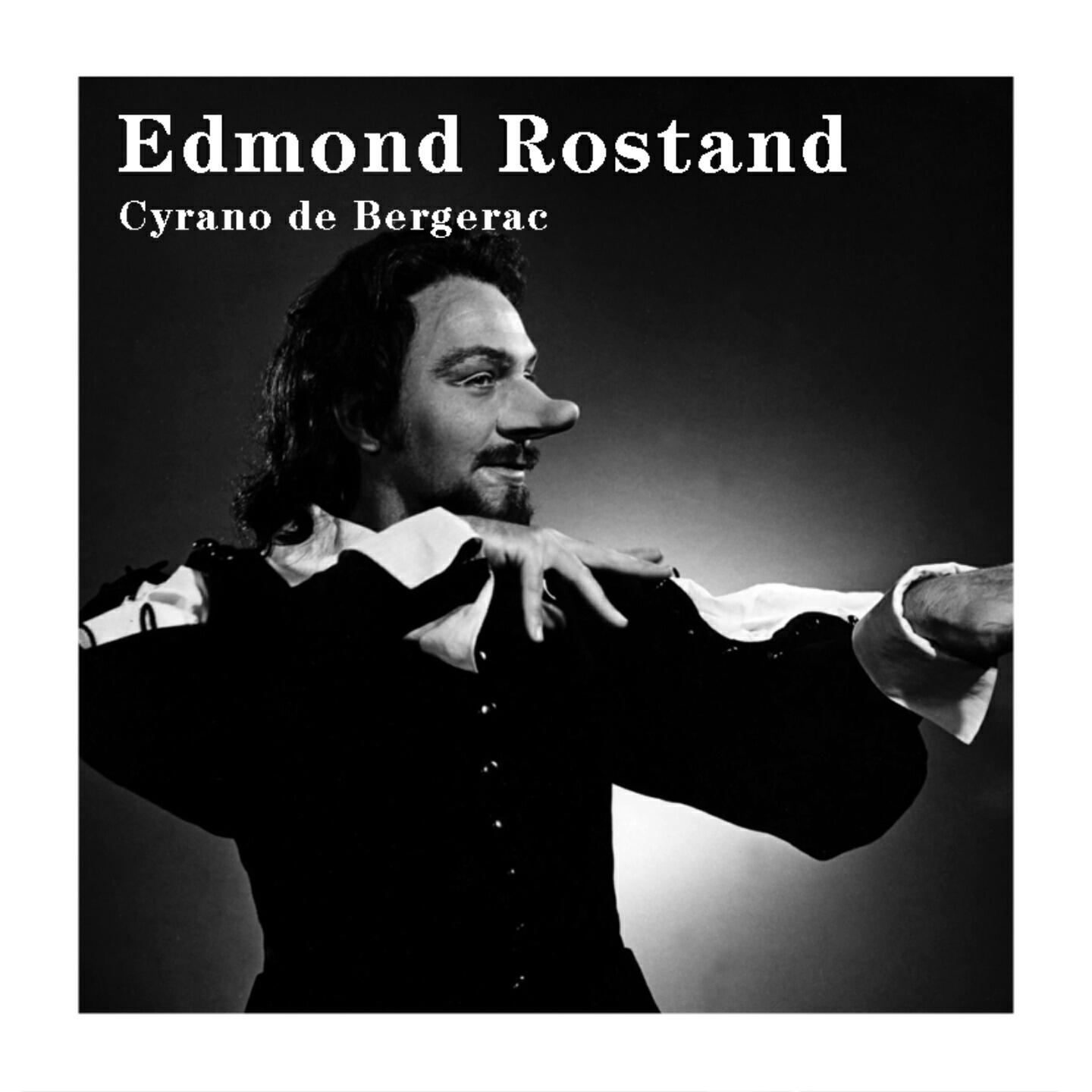 Релиз Edmond Rostand : Cyrano de Bergerac