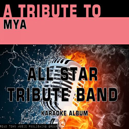 Постер альбома A Tribute to Mya (Karaoke Version)