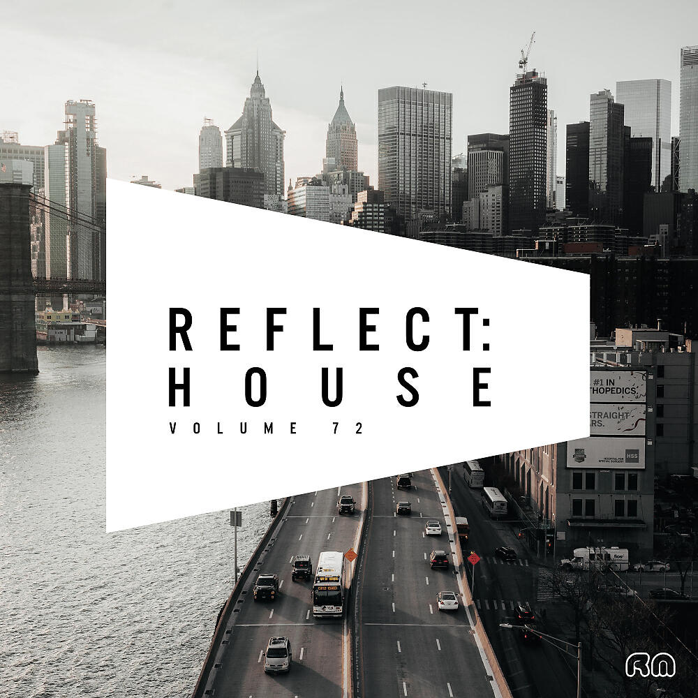 Релиз Reflect:House, Vol. 72