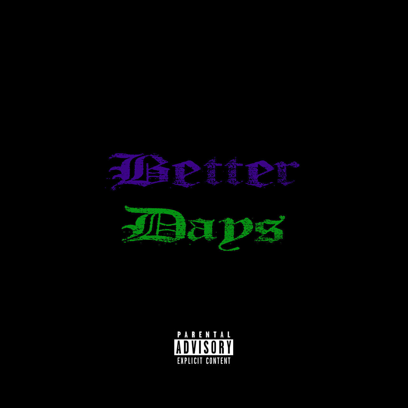 Релиз Better Days