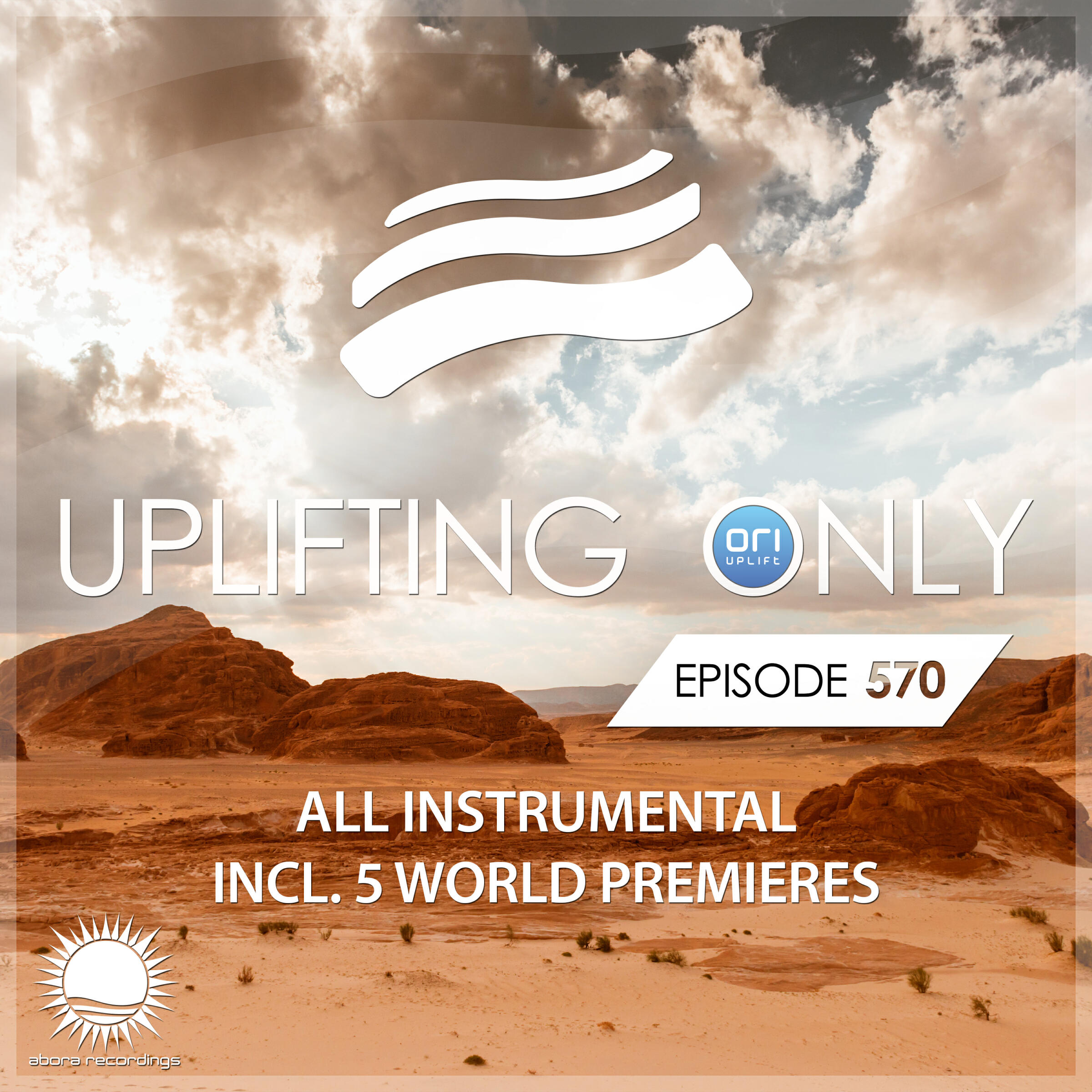 Релиз Uplifting Only 570: No-Talking DJ Mix (All Instrumental) (Jan 2024) [FULL]