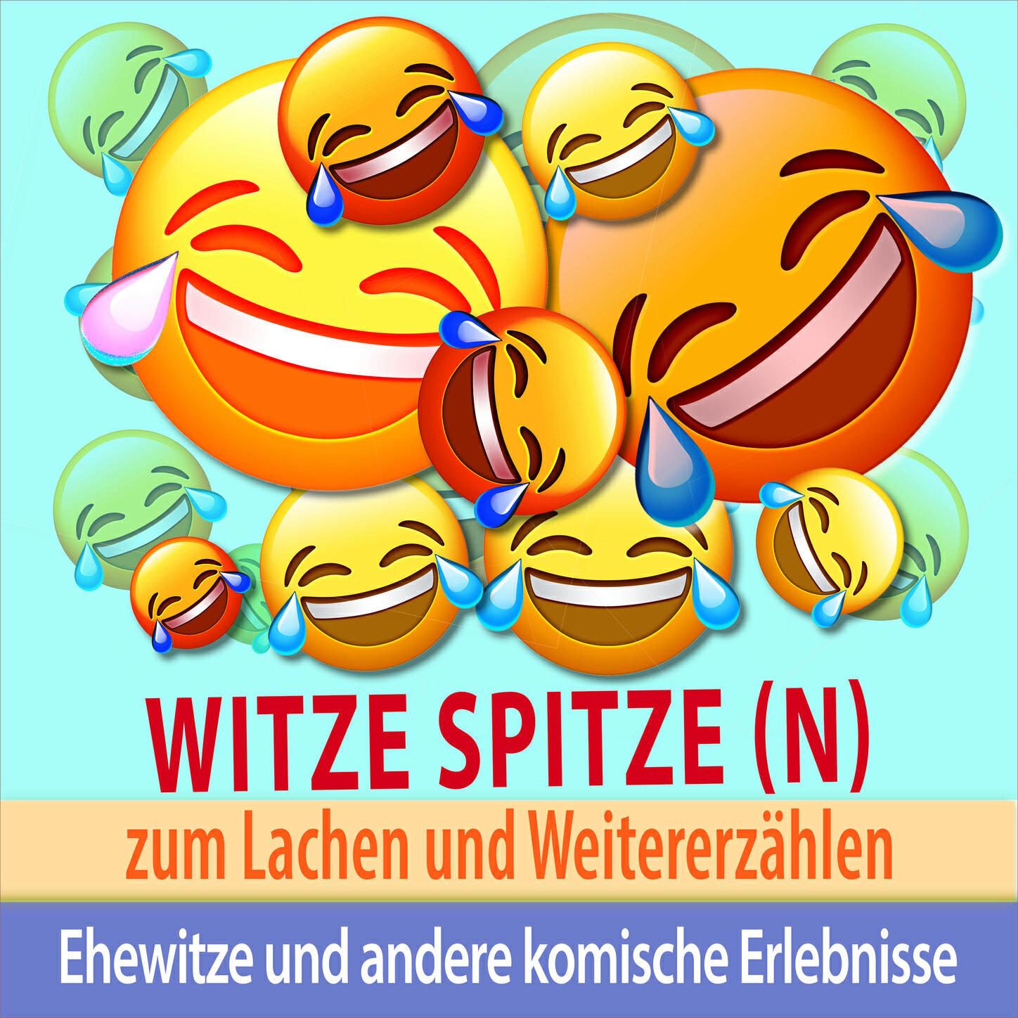 Релиз Witze Spitze(n) zum Lachen und Weitererzählen: Ehewitze und andere komische Erlebnisse