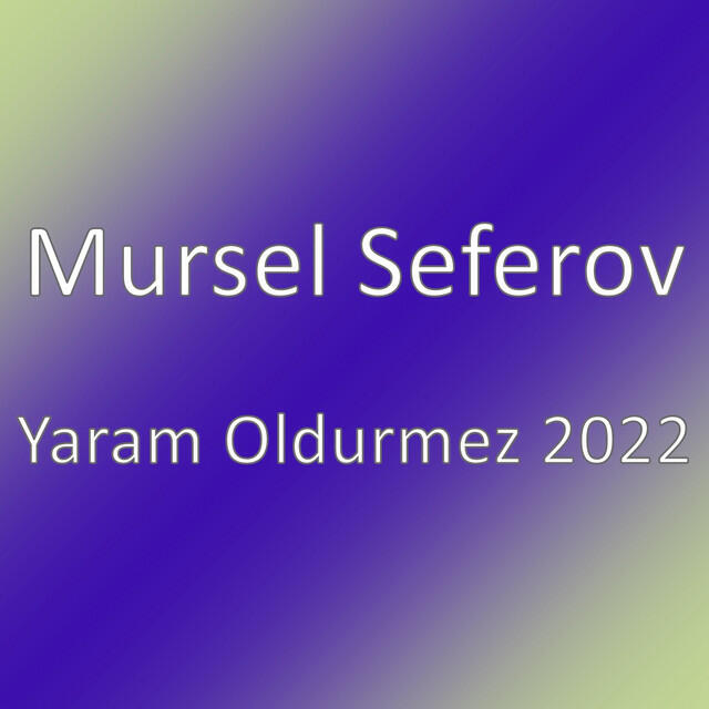 Релиз Yaram Oldurmez 2022
