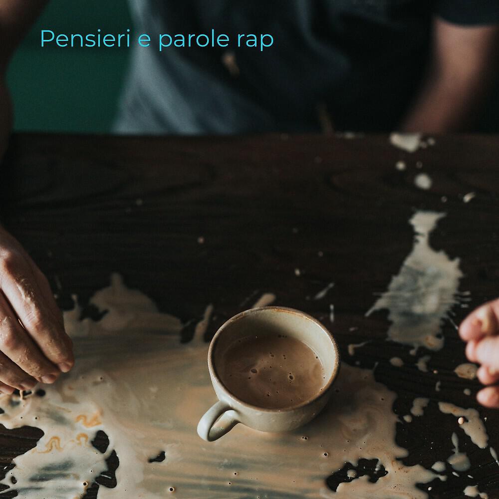 Релиз Pensieri e parole rap
