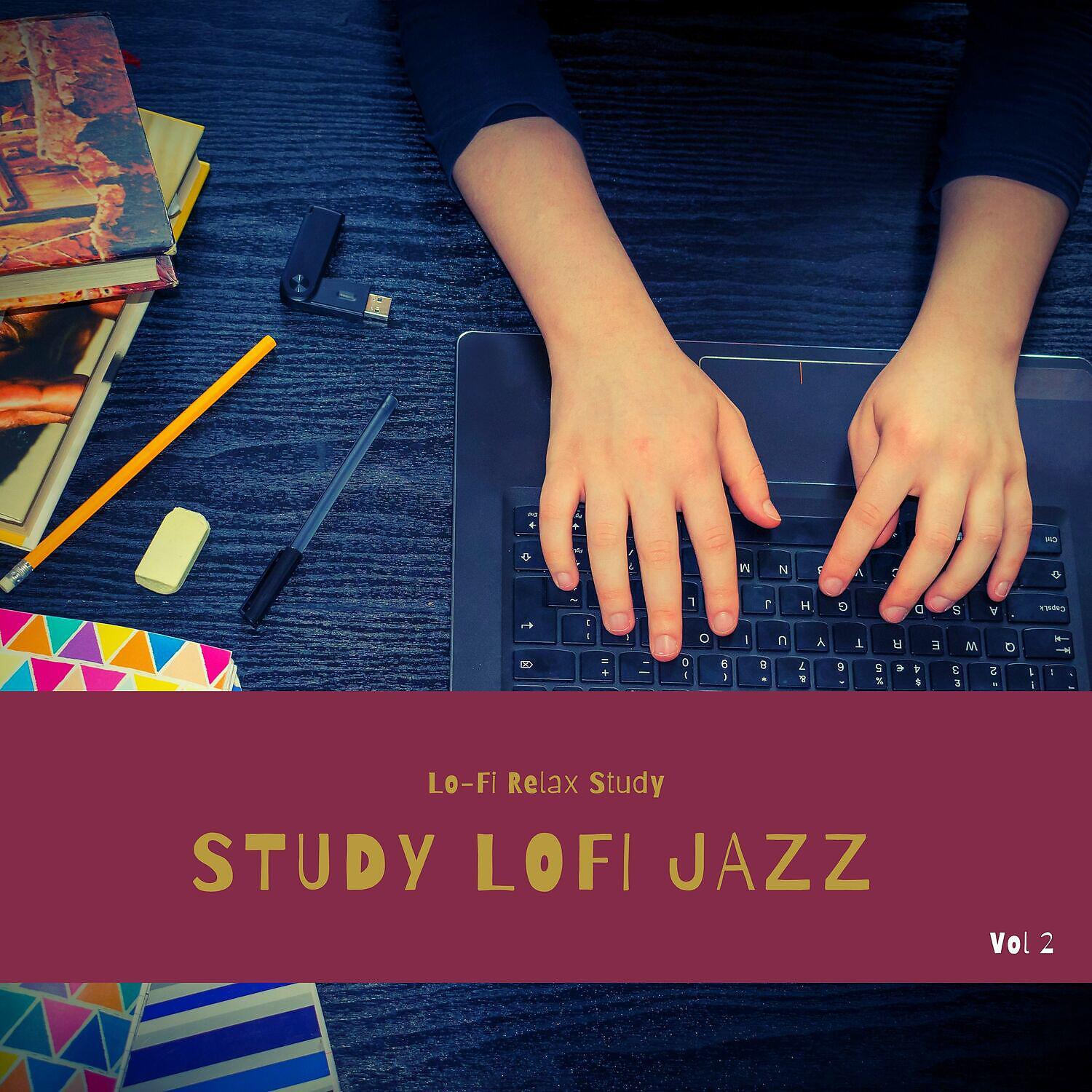 Релиз Study Lofi Jazz Music Vol. 2