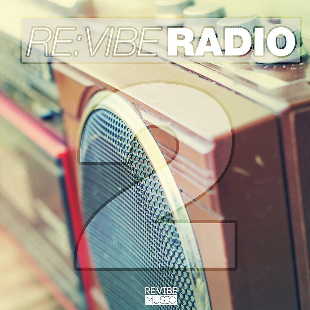 Релиз Re:Vibe Radio, Vol. 2