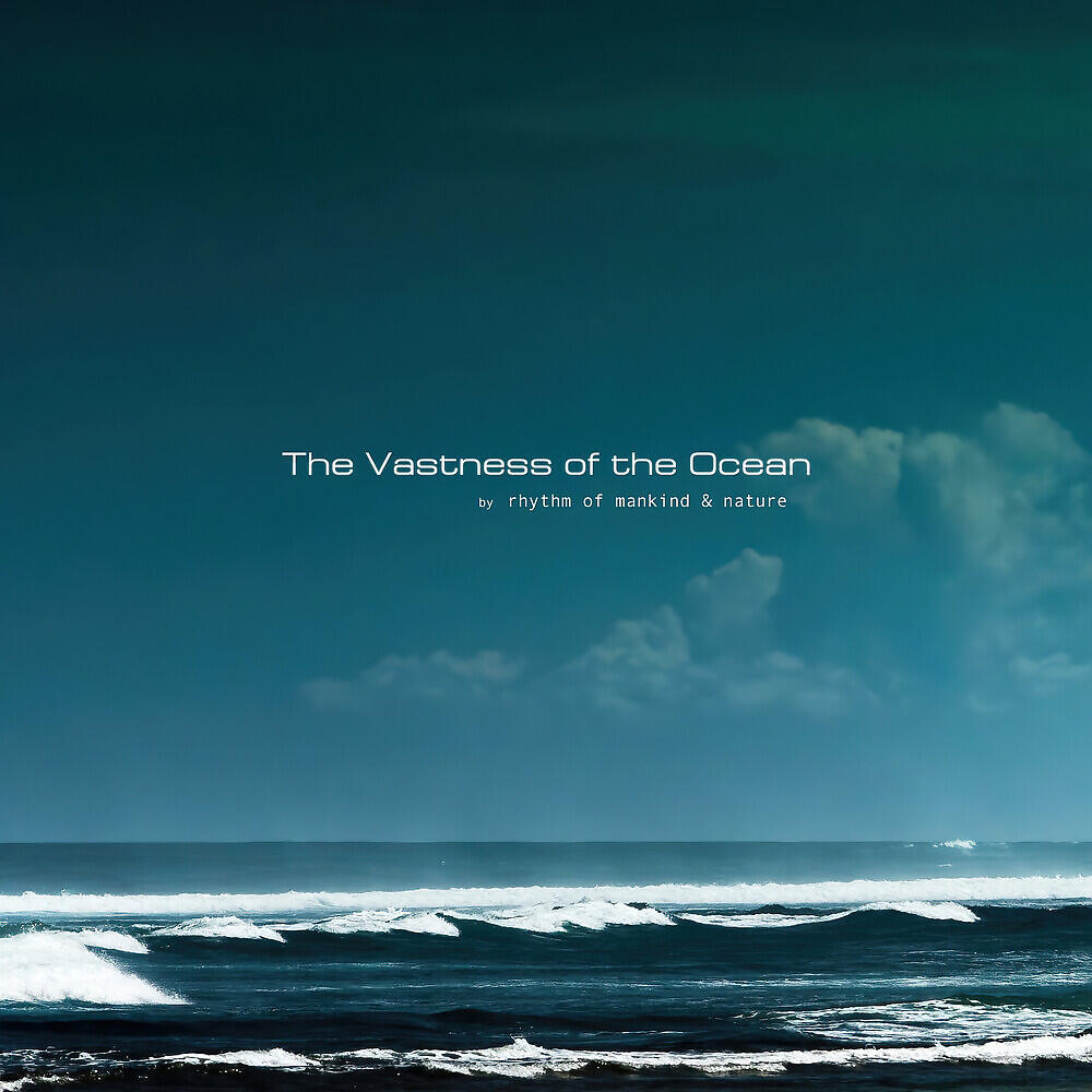 Релиз The Vastness of the Ocean