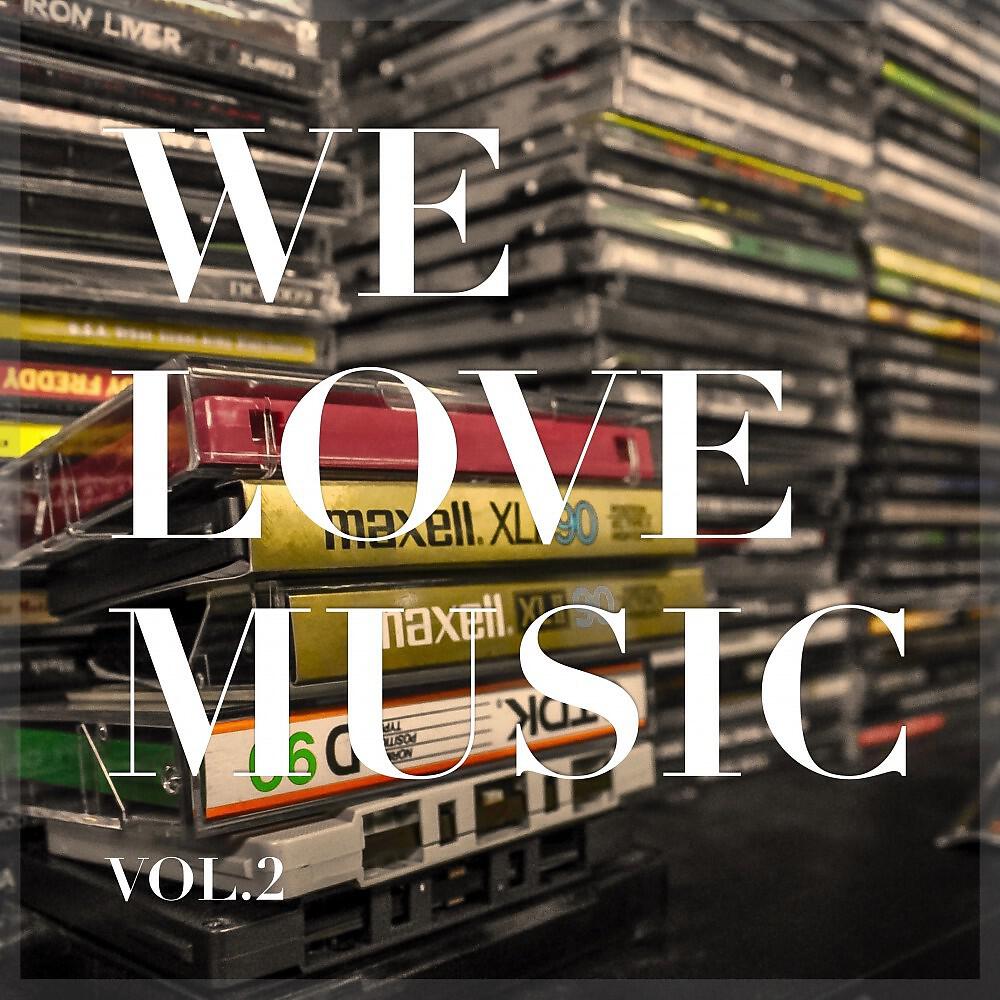 Релиз We Love Music, Vol. 2