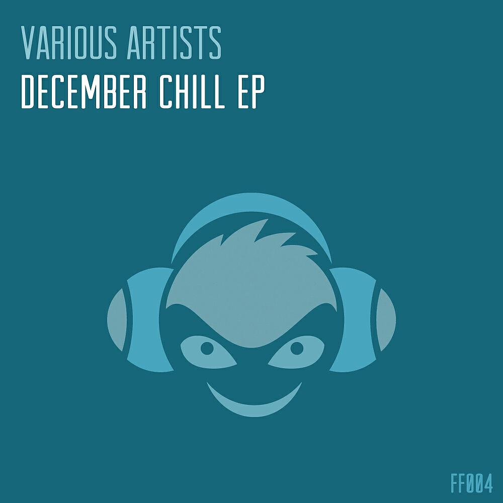 Релиз December Chill EP