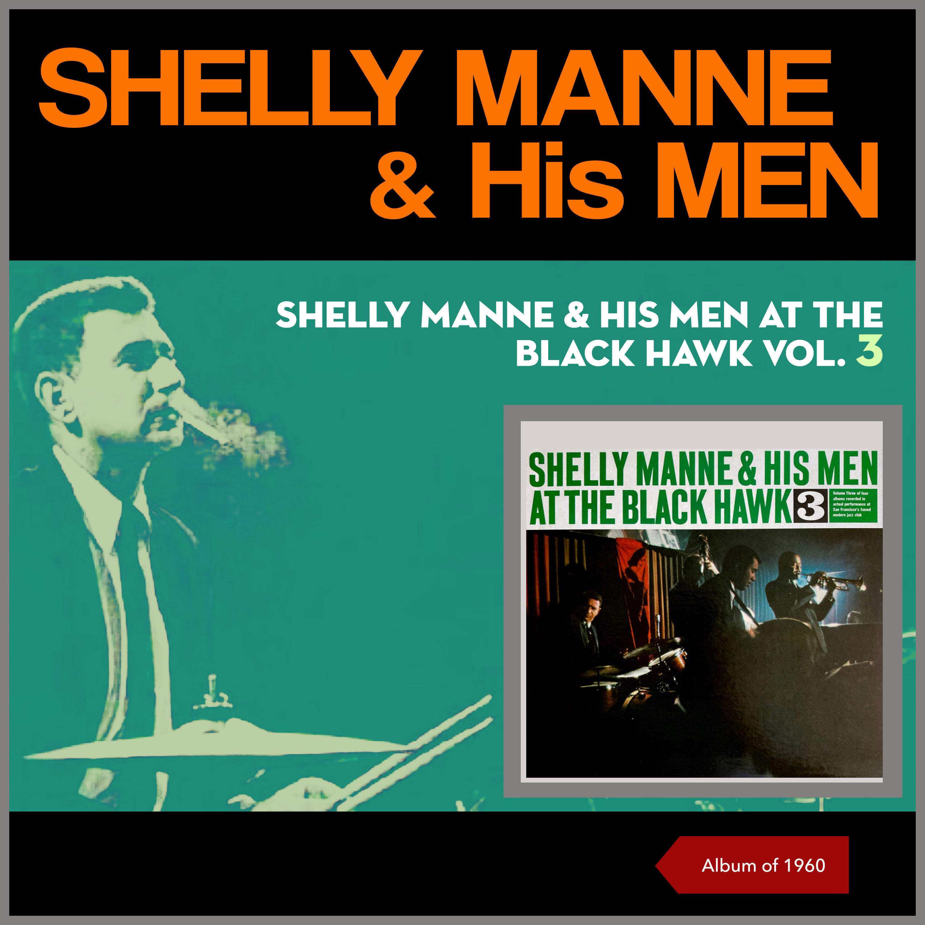 Постер альбома Shelly Manne & His Men at The Black Hawk, Vol. 3