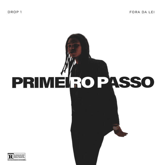 Релиз Primeiro Passo (Drop I) - Fora da Lei