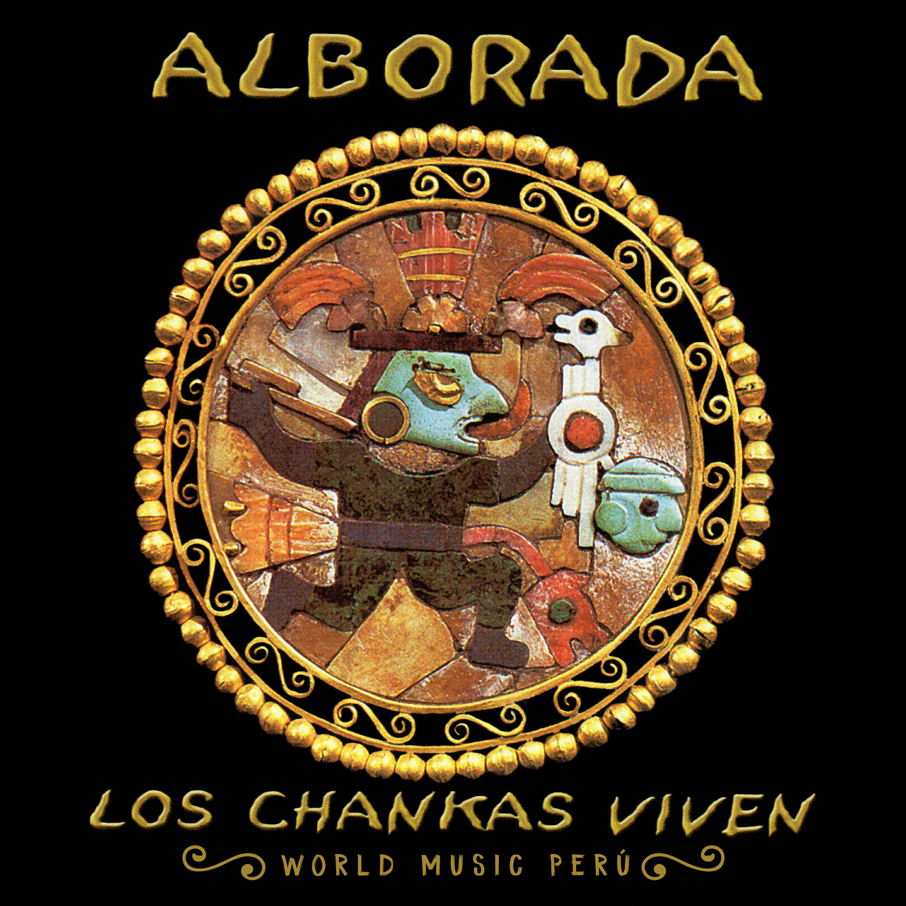 Релиз Los Chankas Viven: World Music Peru