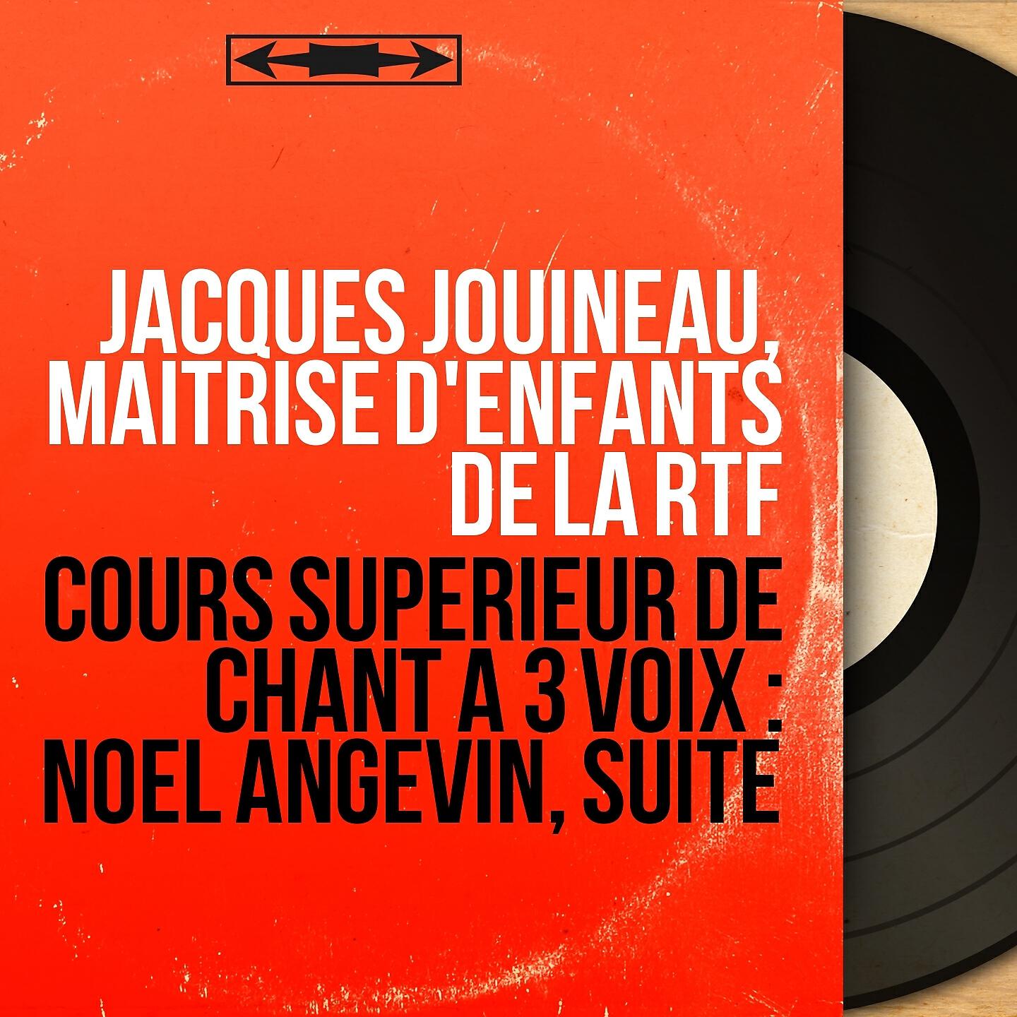 Релиз Cours supérieur de chant à 3 voix : Noël angevin, suite
