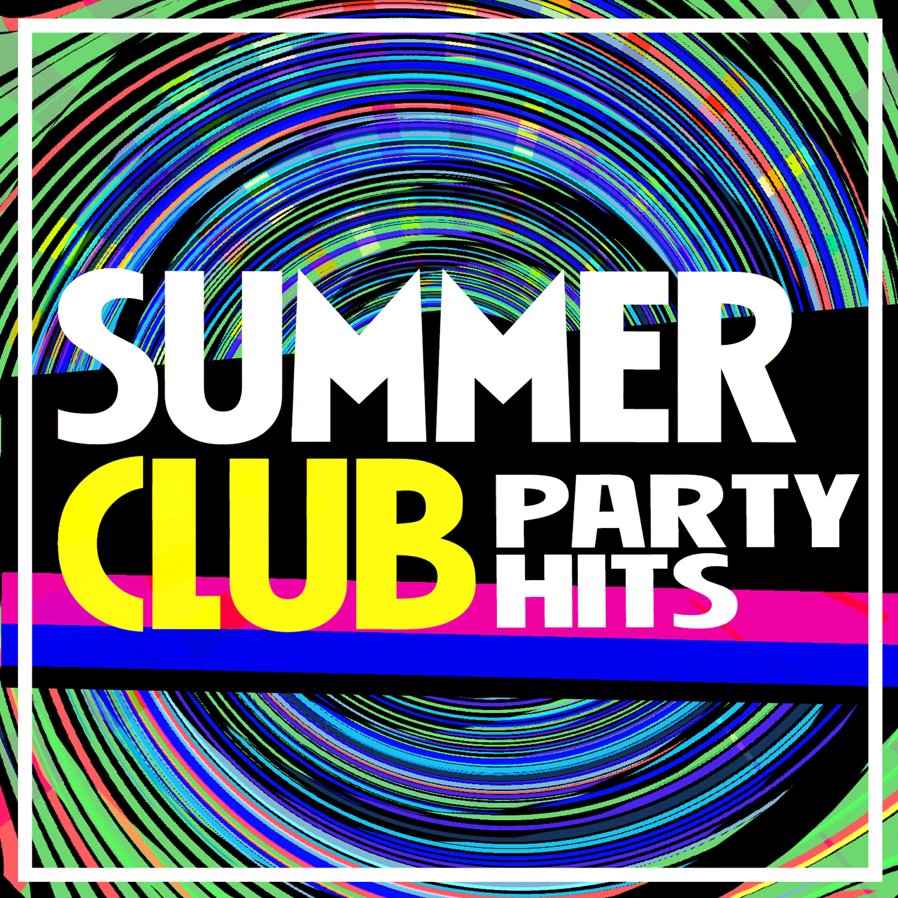 Постер альбома Summer Club Party Hits