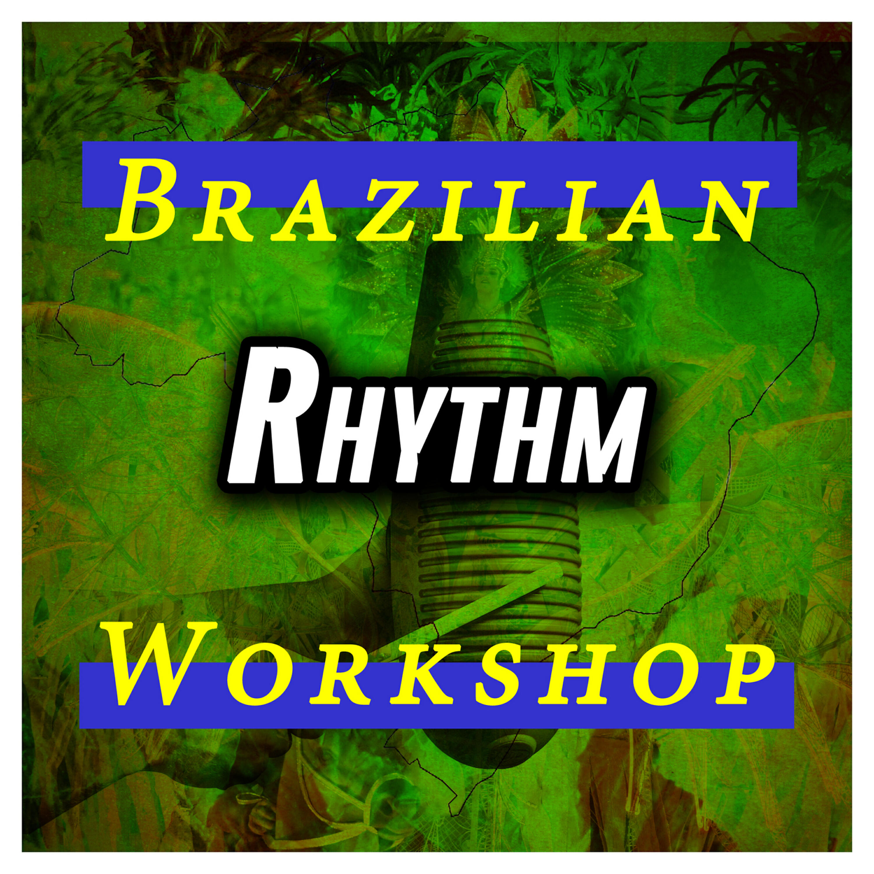 Релиз Brazilian Rhythm Workshop