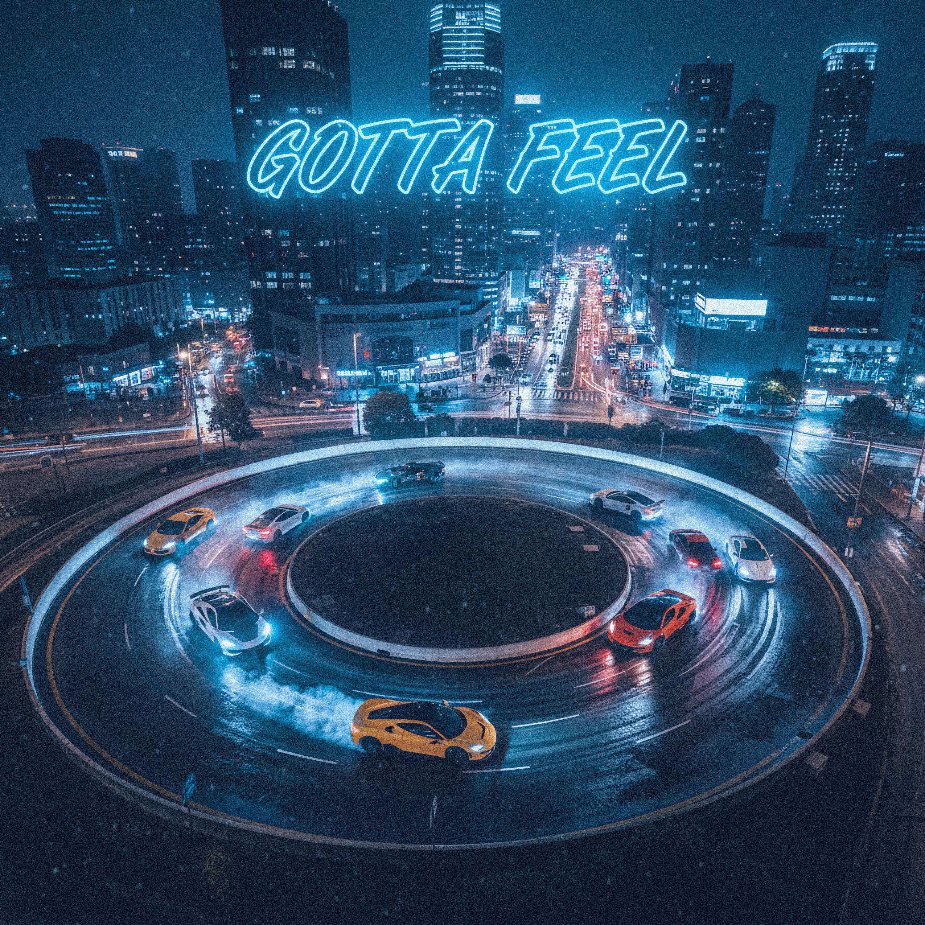 Релиз GOTTA FEEL