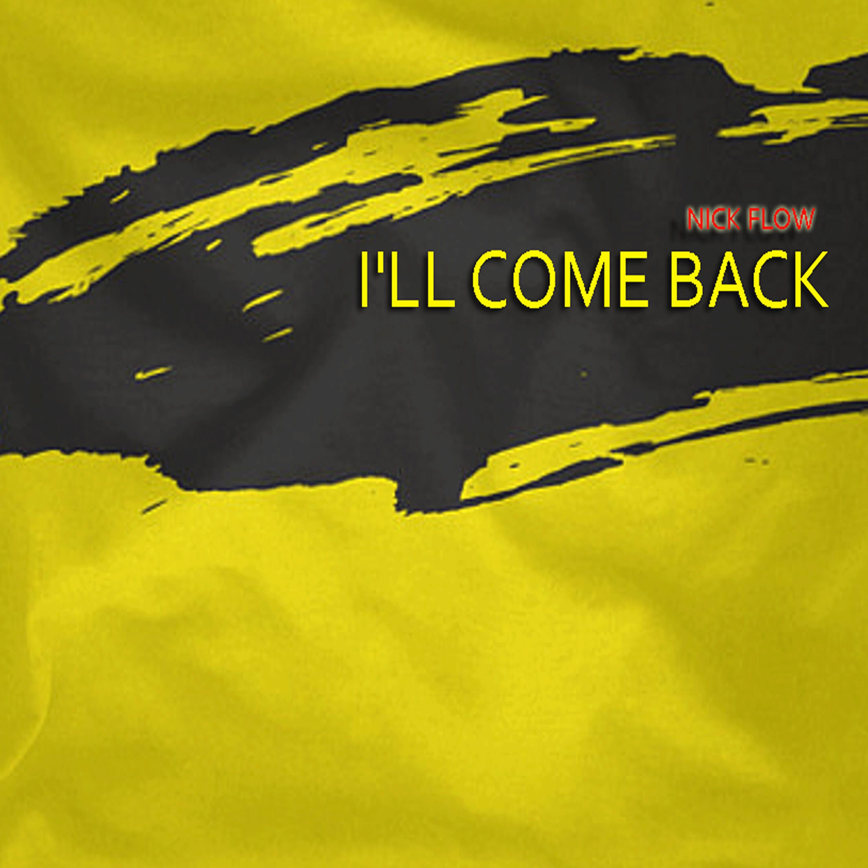 Релиз I'LL COME BACK