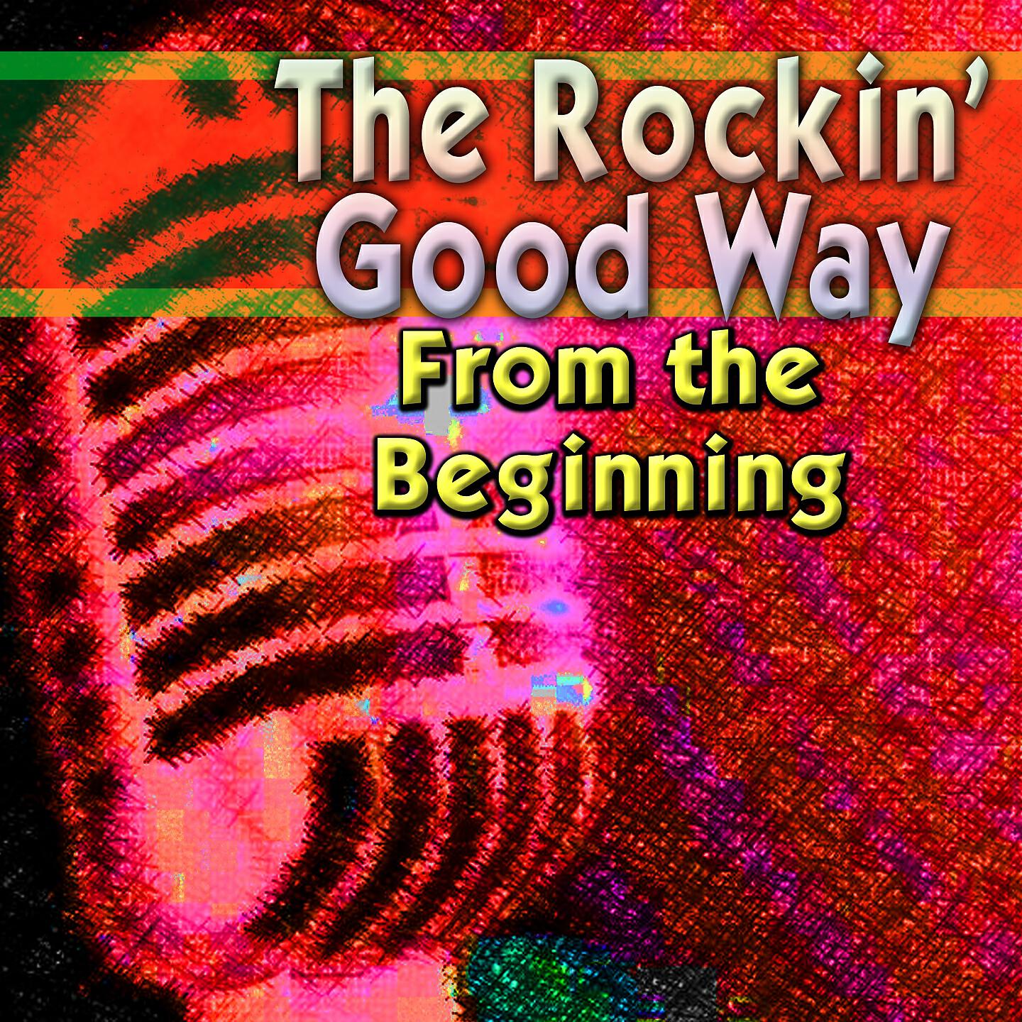 Релиз The Rockin' Good Way