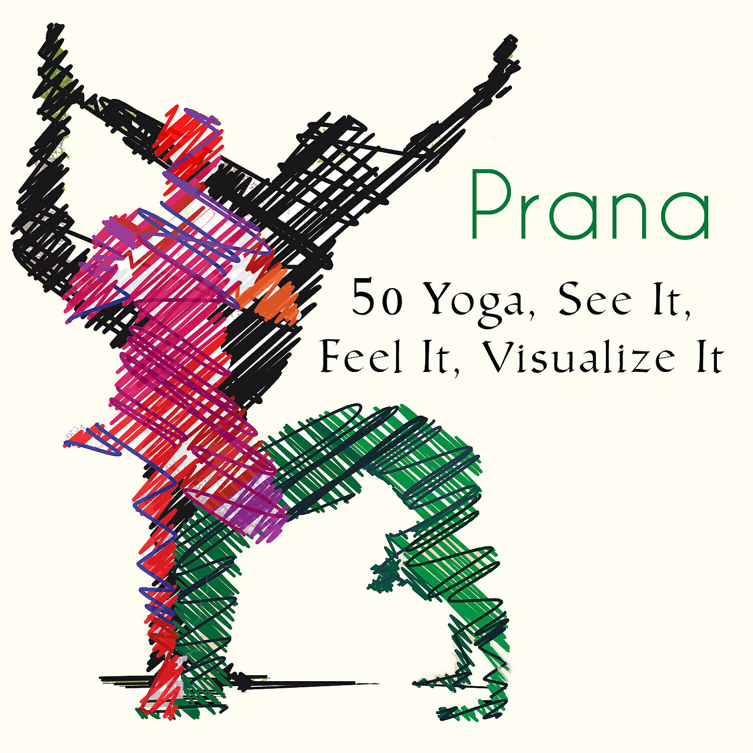 Релиз Prana: 50 Yoga, See It, Feel It, Visualize It with Unique Song