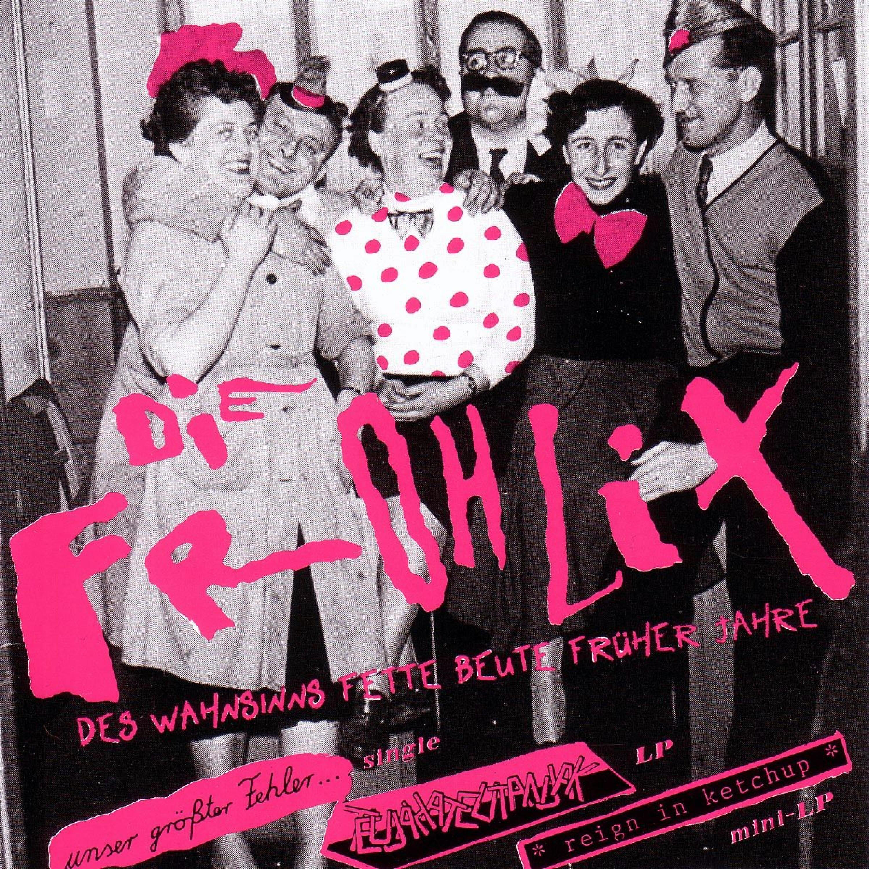 Релиз Des Wahnsinns Fette Beute Früher Jahre