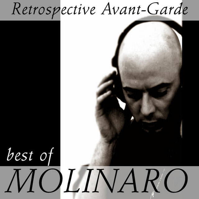 Релиз Retrospective Avant-Garde: Best Of Molinaro