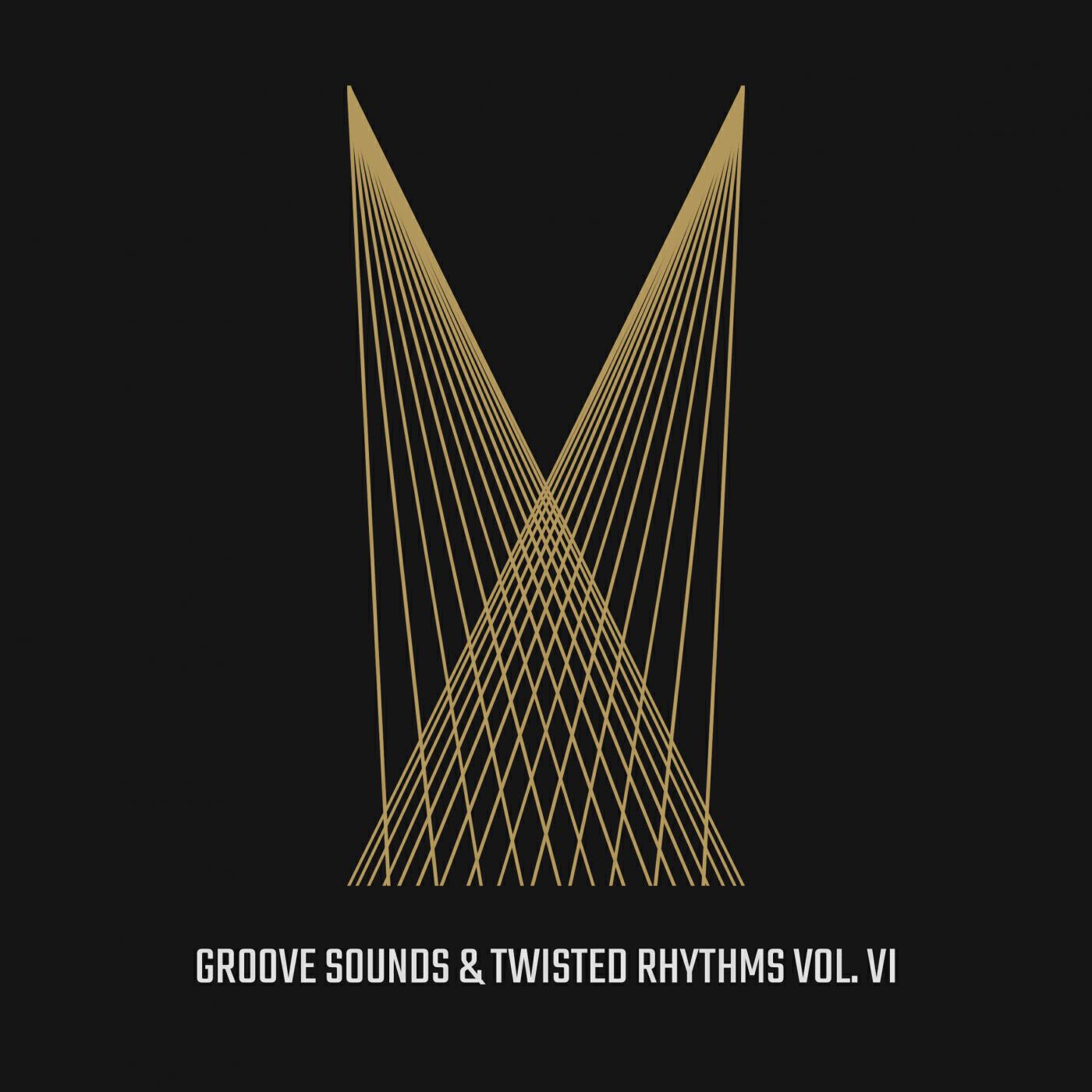 Релиз Groove Sounds & Twisted Rhythms, Vol. VI