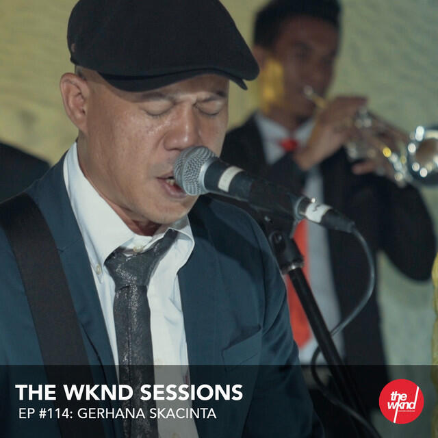 Релиз The WKND Sessions, Ep. 114: Gerhana Skacinta (Live)