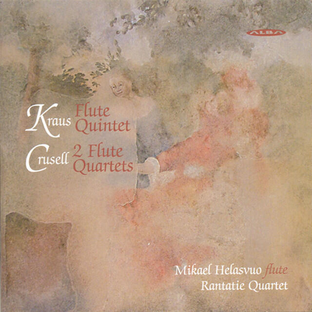 Релиз Kraus, J.M.: Flute Quintet, Op. 7 / Crusell, B.H.: Clarinet Quartet, Op. 4 (Arr. for Flute Quartet) / Flute Quartet, Op. 8