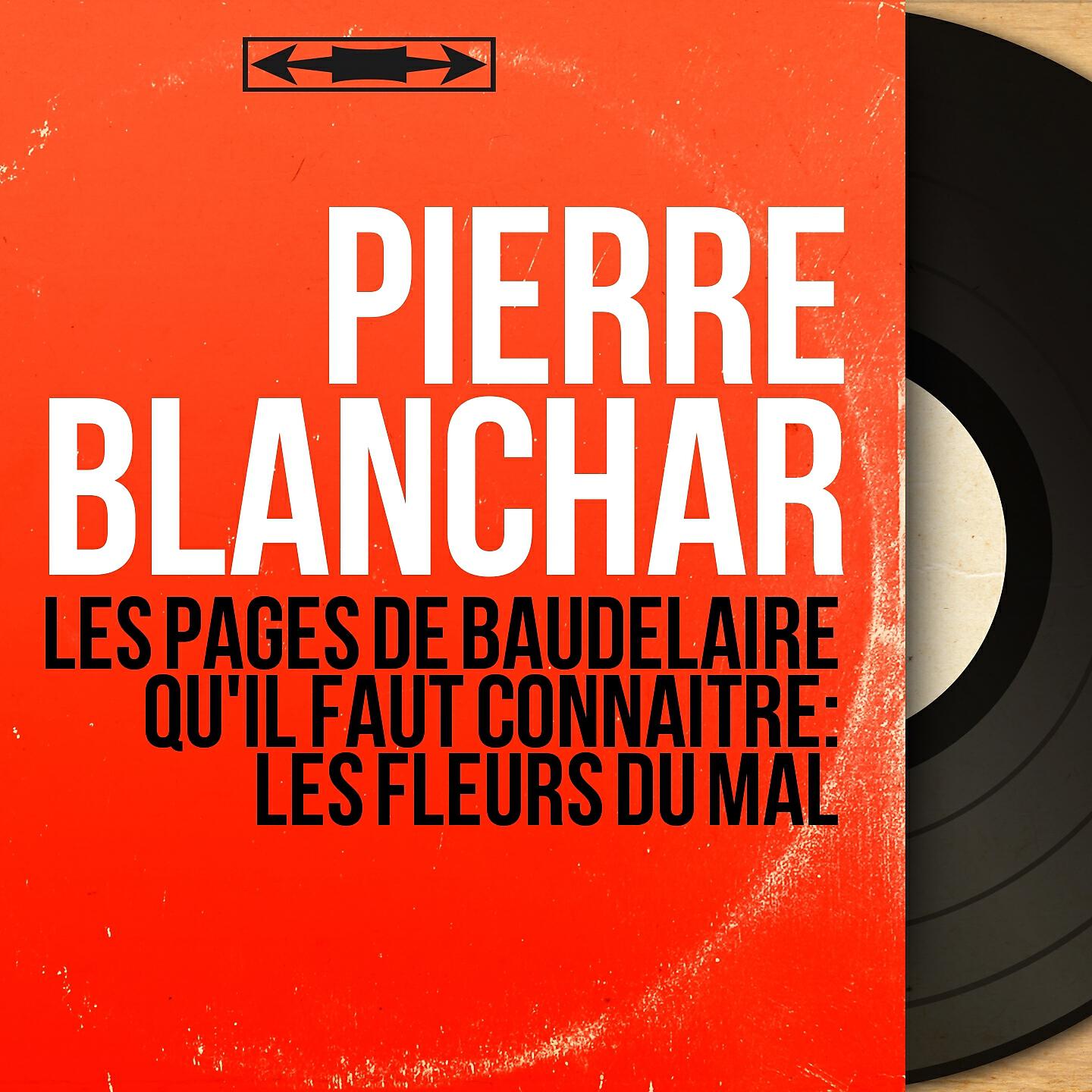 Релиз Les pages de Baudelaire qu'il faut connaître: Les fleurs du mal