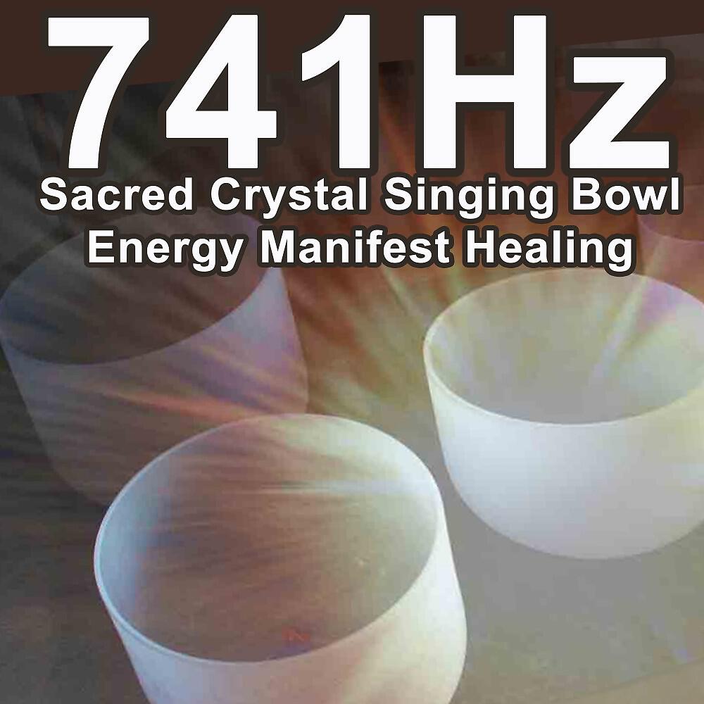 Релиз 741Hz Sacred Crystal Singing Bowl Energy Manifest Healing (Whole Body Regeneration, Accelerated Healing, Dissolve Toxins, Cleanse Aura, Full Body Cell Level Detox & Binaural Beats Solfeggio Frequency Music to Boost Immune System Naturally)
