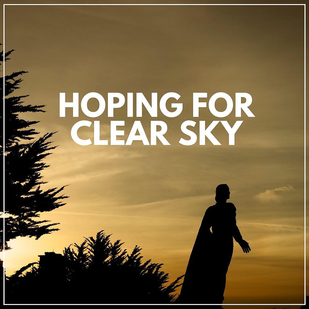 Релиз Hoping for Clear Sky