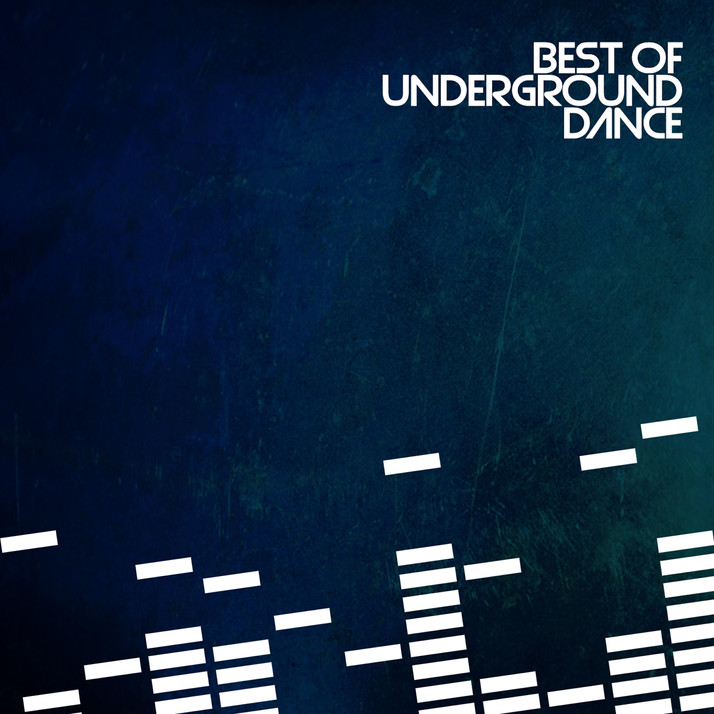 Постер альбома Best of Underground Dance