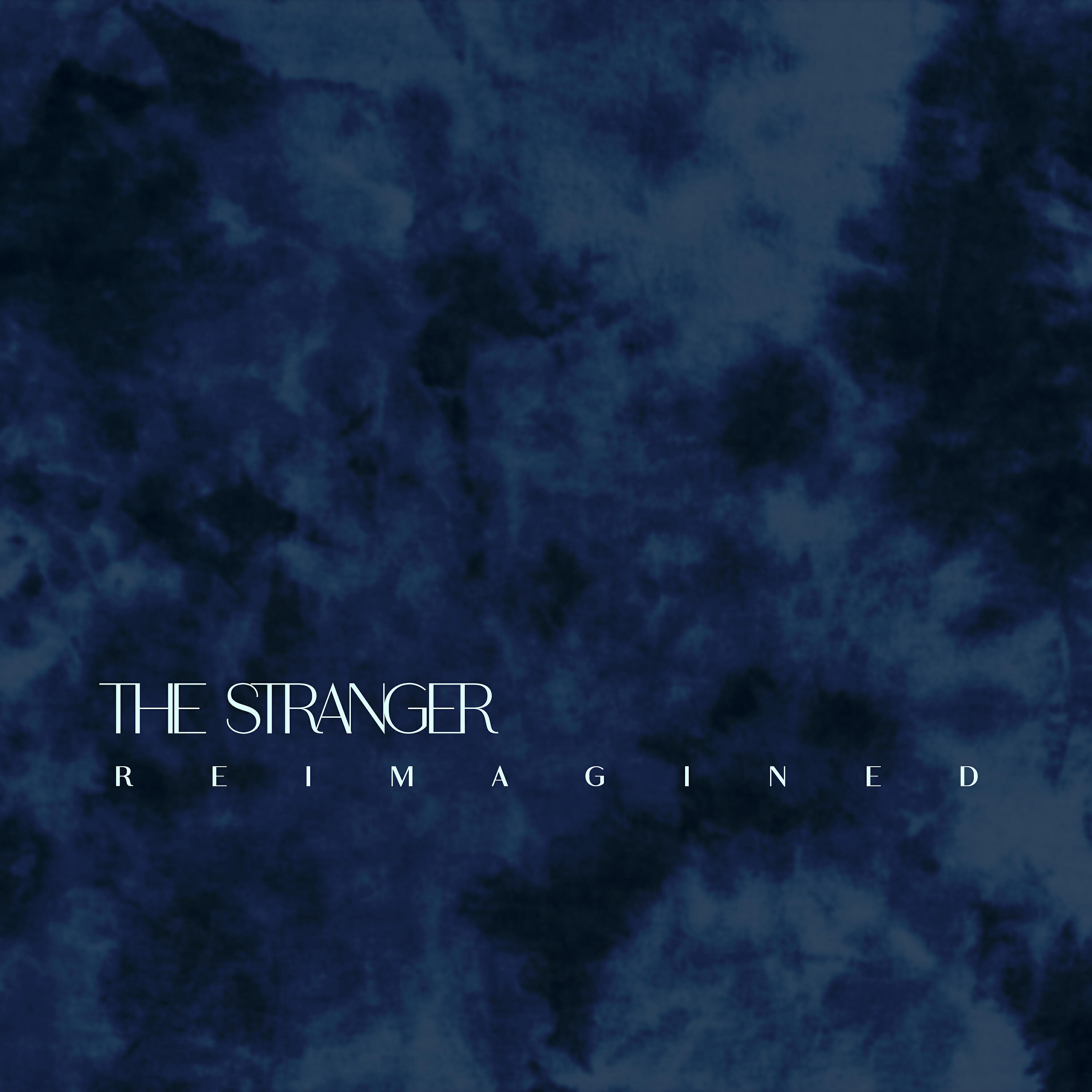 Релиз The Stranger (Reimagined)