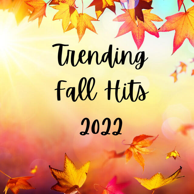 Релиз Trending Fall Hits 2022