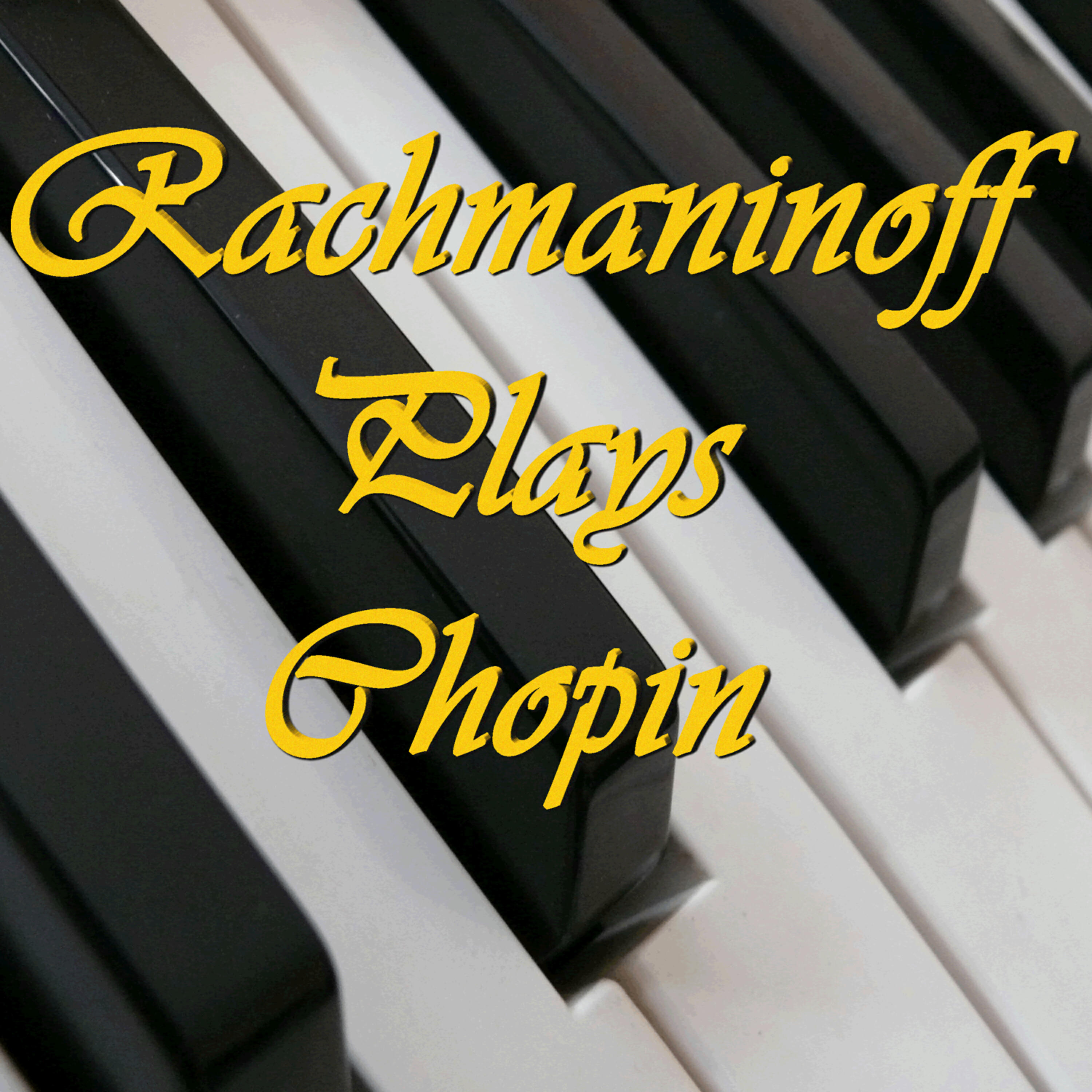 Релиз Rachmaninoff Plays Chopin
