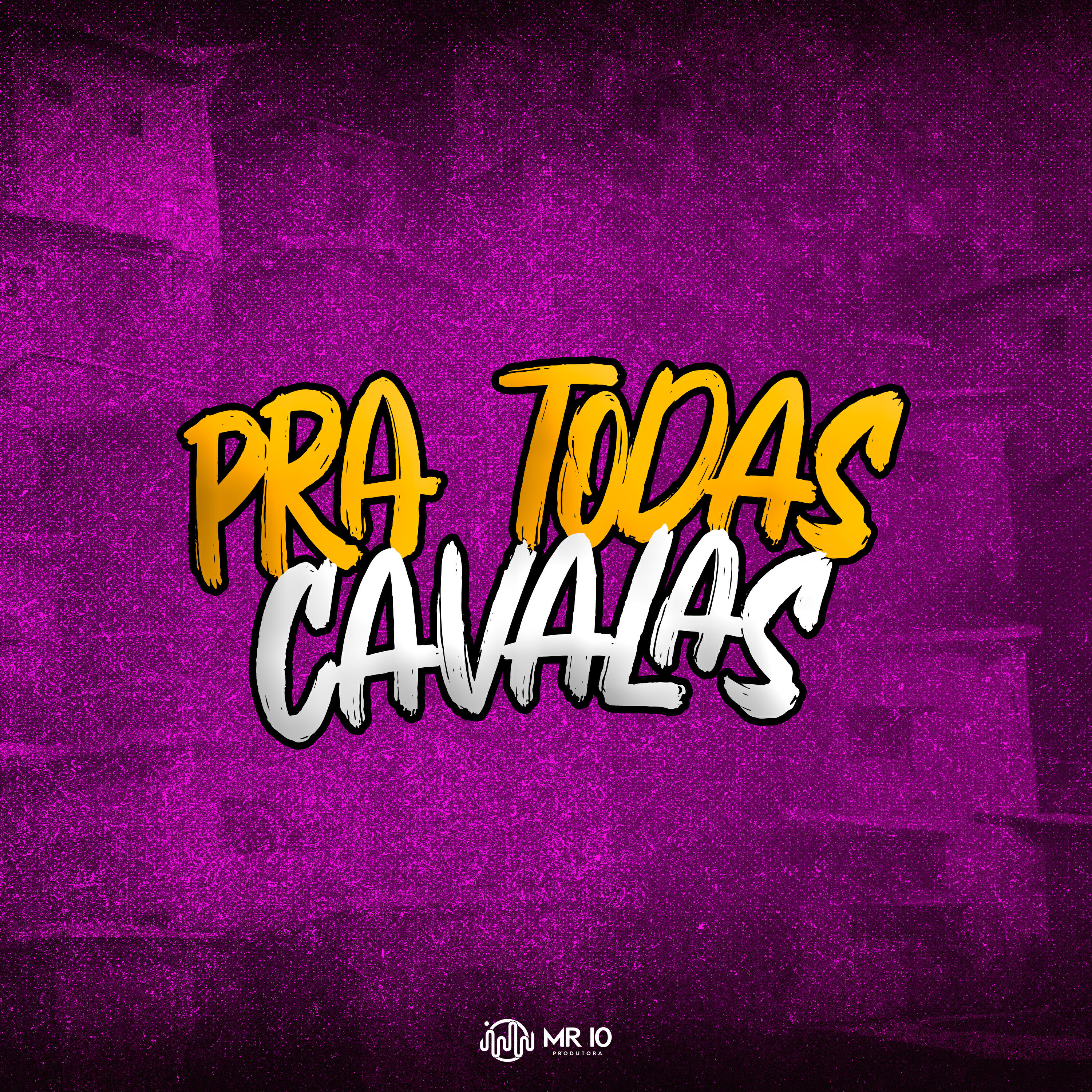 Релиз Pra Todas Cavalas