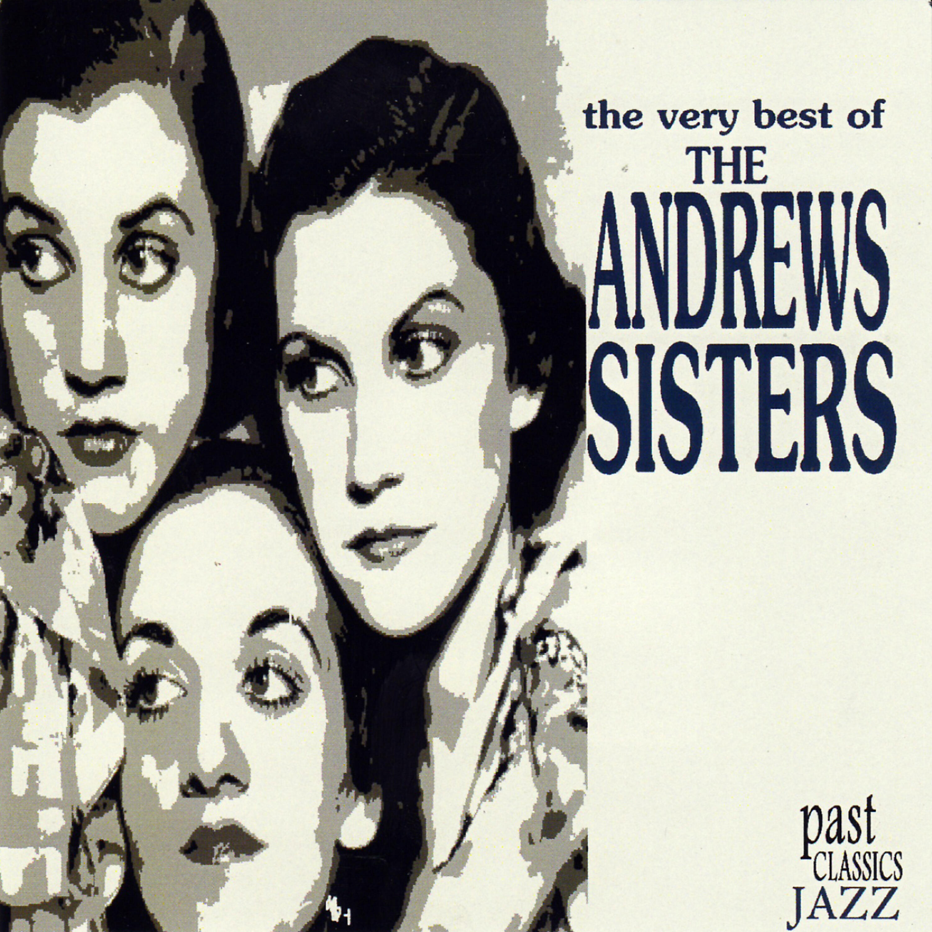 Релиз The Very Best Of The Andrews Sisters