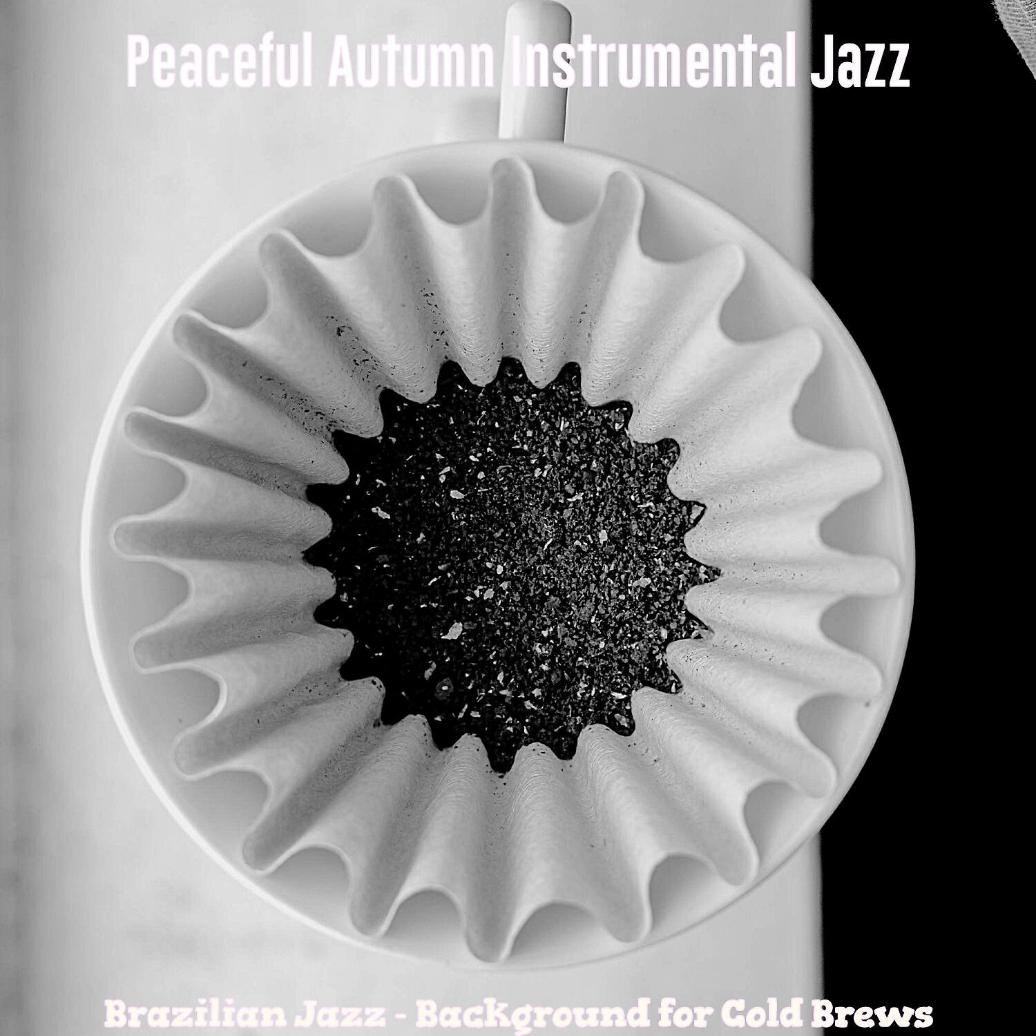 Релиз Brazilian Jazz - Background for Cold Brews