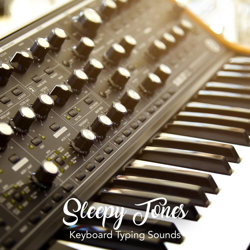 Релиз Sleepy Tones: Keyboard Typing Sounds