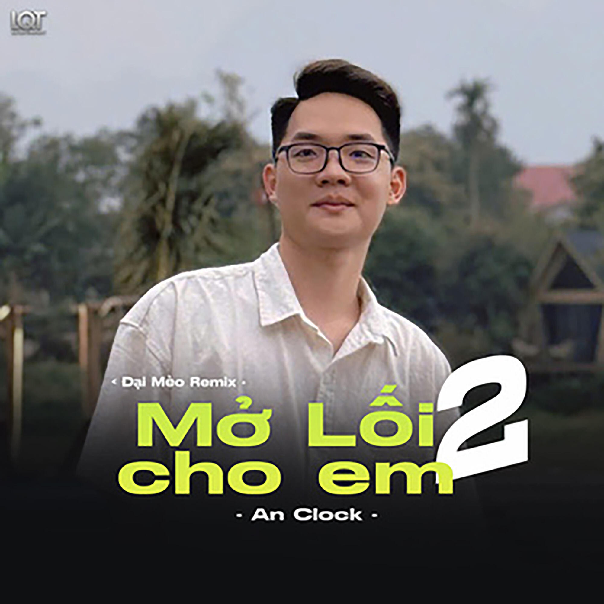Релиз Mở Lối Cho Em 2 (Đại Mèo Remix)