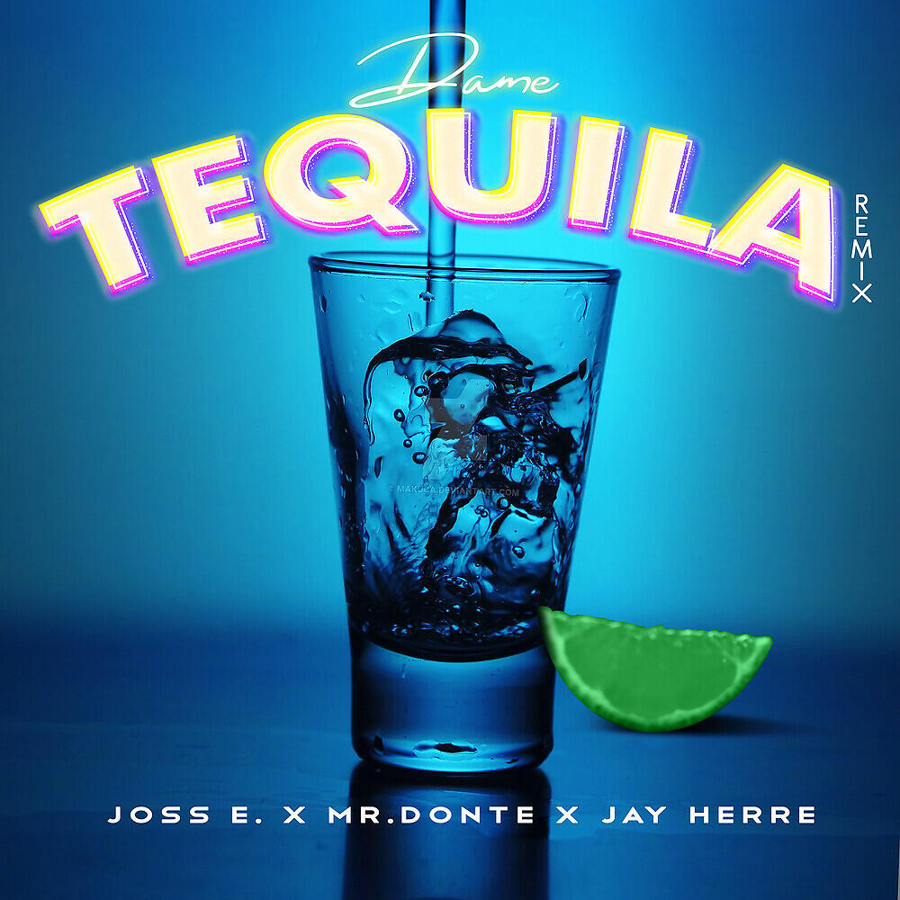 Релиз Dame Tequila