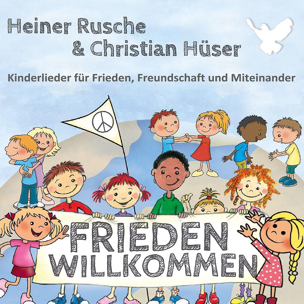 Релиз Frieden willkommen - Kinderlieder für Frieden, Freundschaft und Miteinander