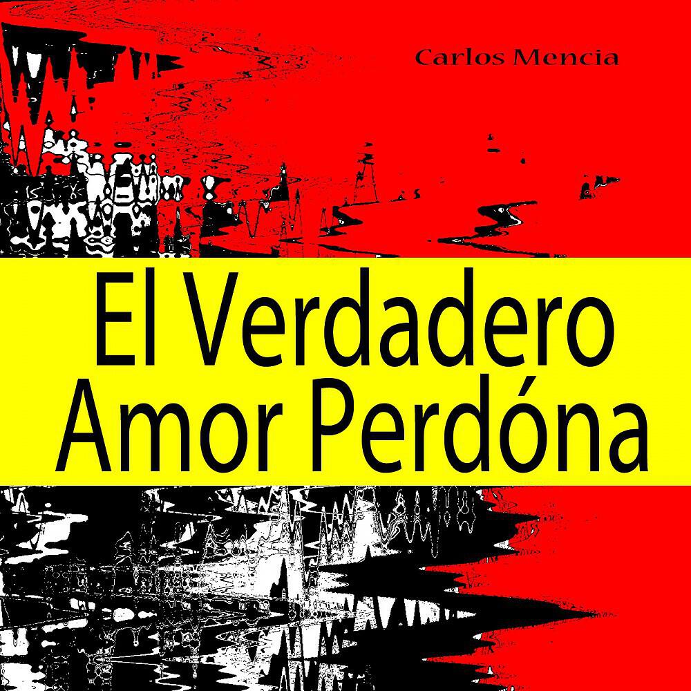Релиз El Verdadero Amor Perdóna