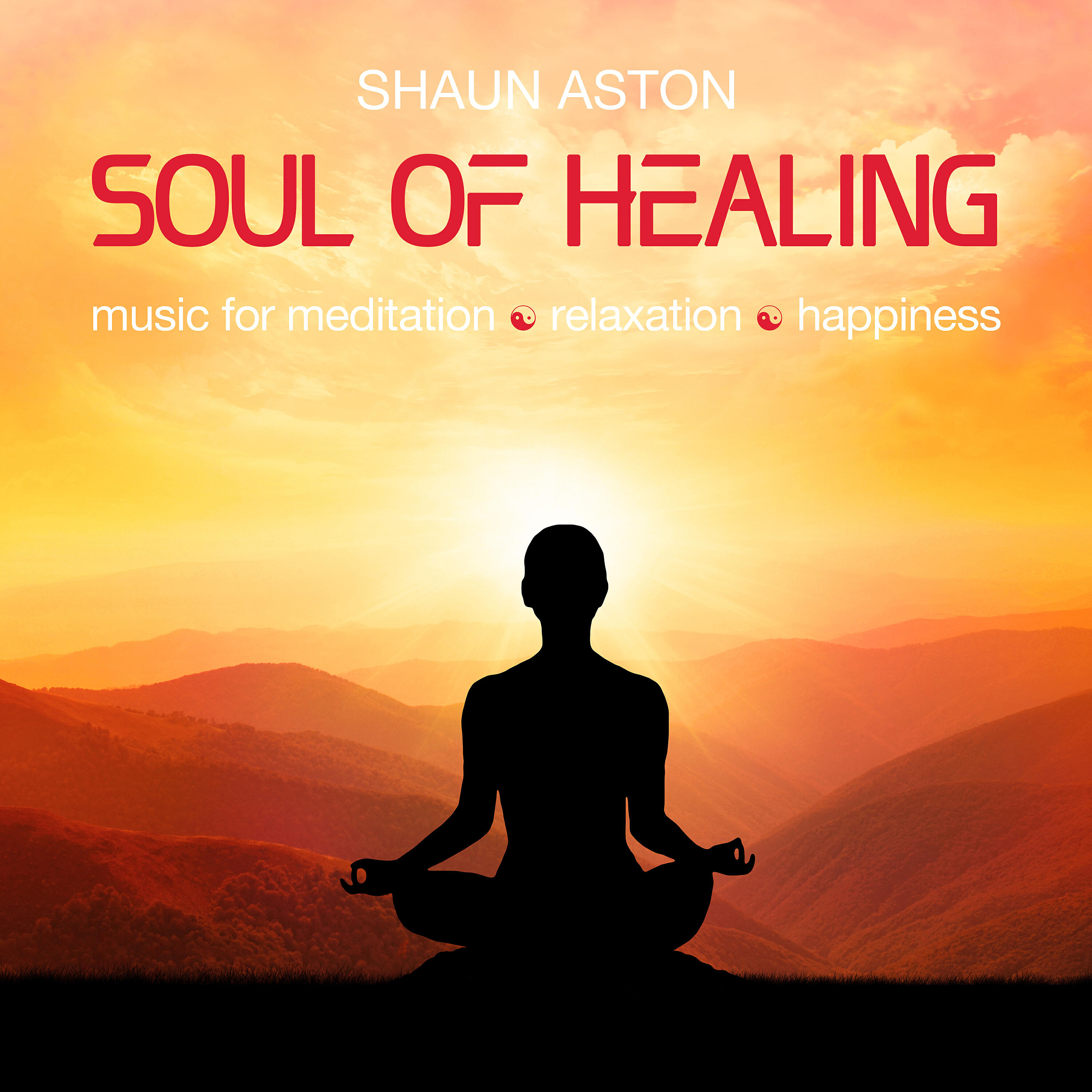Релиз Soul of Healing: Music for Meditation, Relaxation and Happiness