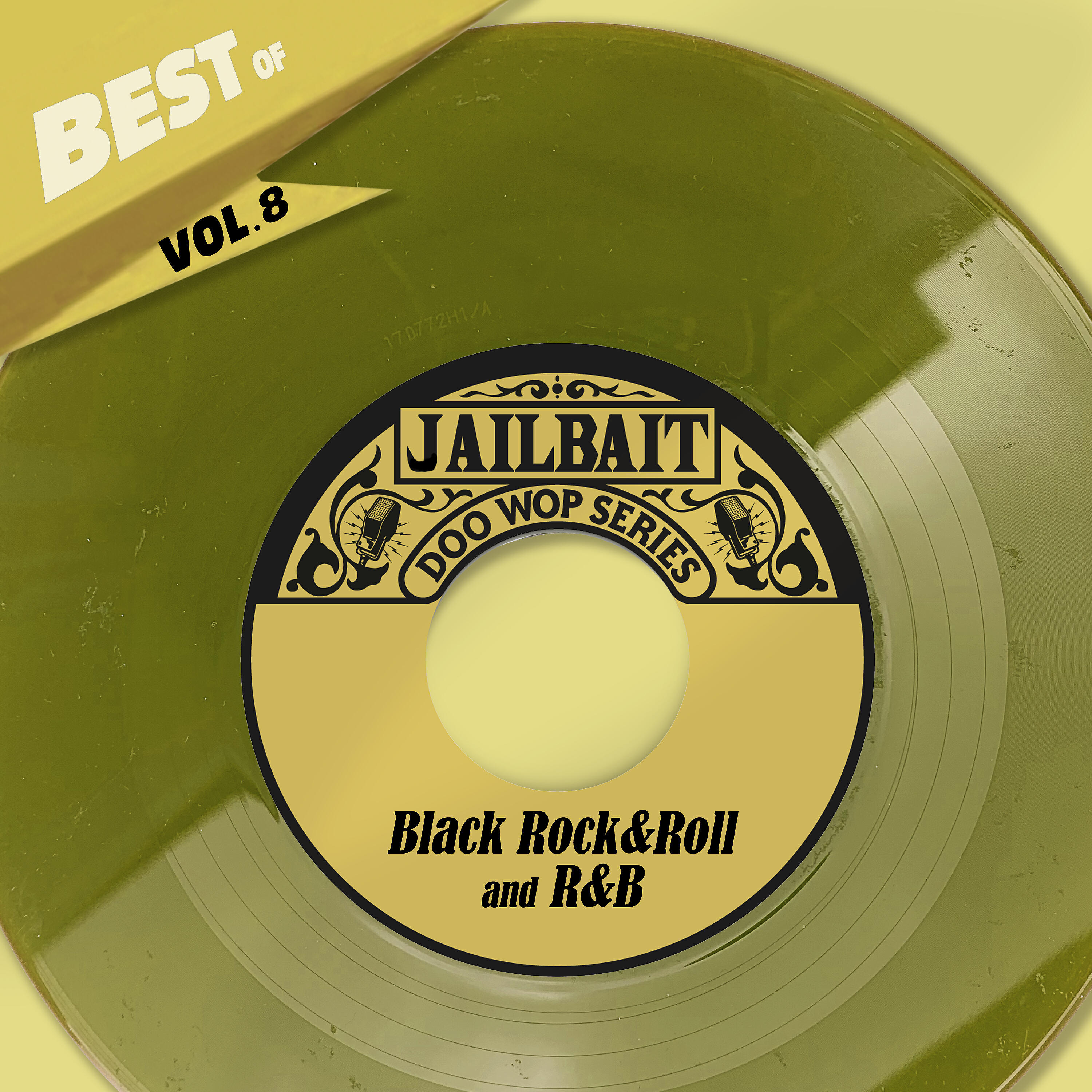 Релиз Best Of Jailbait Records,  Vol. 8 - Black Rock&Roll and R&B